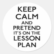 Keep Calm Lesson Plan Sticker