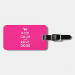 Keep Calm & Love Dogs Luggage Tags