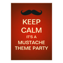 Keep Calm Mustache Theme Party Custom Invitation invitations