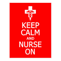 Keep Calm & Nurse On postcard, customize