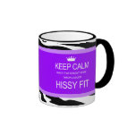 "KEEP CALM OR HISSY FIT" DIVA Coffee Mug mugs