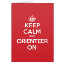 Keep Calm Orienteer Greeting Note Card