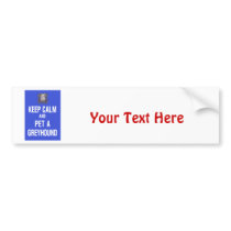 Keep Calm Pet Greyhound Bumper Stickers