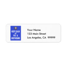Keep Calm Pet Greyhound Custom Return Address Label