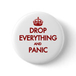 Keep Calm? Pfft! Buttons