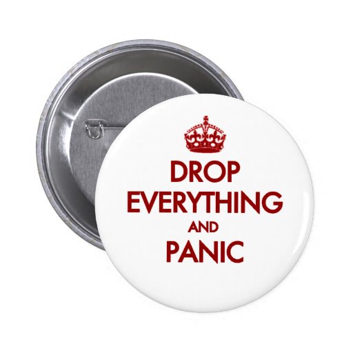Keep Calm? Pfft! Buttons