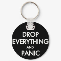 Keep Calm? Pfft! keychains