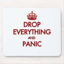 Keep Calm? Pfft! mousepads
