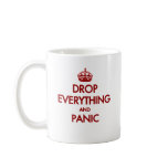 Keep Calm? Pfft! Coffee Mugs