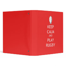 Keep Calm & Play Rugby 3 Ring Binder