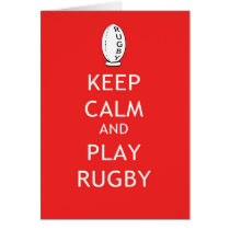 Keep Calm & Play Rugby Greeting Card