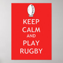 Keep Calm & Play Rugby Poster