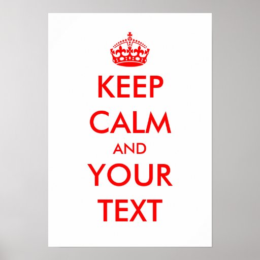 Keep Calm Posters Zazzle