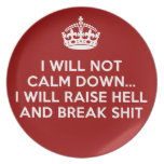 Keep Calm Raise Hell and Break Stuff Party Plates