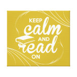 Keep Calm & Read On canvas prints