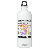 Keep Calm Renal On (Kidney Nephron) SIGG Traveler 1.0L Water Bottle