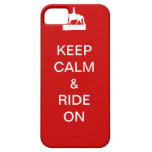 Keep calm & ride on