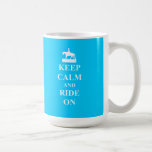 Keep calm & ride on (light blue) mugs