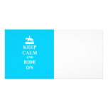 Keep calm & ride on (light blue) photo greeting card
