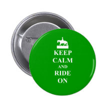 Keep calm & ride on pinback button