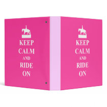 Keep calm & ride on (pink) binders