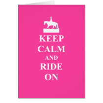 Keep calm & ride on (pink) greeting card
