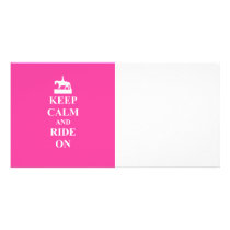 Keep calm & ride on (pink) custom photo card