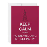 KEEP CALM Royal Wedding Street Party Invitation