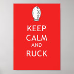 Keep Calm & Ruck Poster