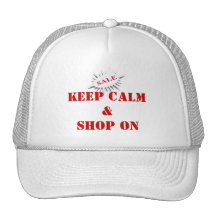 keep calm & shop on trucker hat