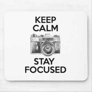 Keep Calm Stay Focused Mouse Pad