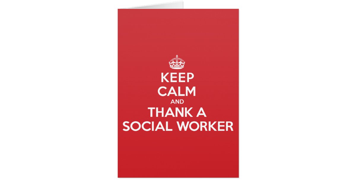 thank you letter social worker keep calm thank social worker greeting note card zazzle thank you letter social worker keep calm thank social worker greeting note card zazzle
