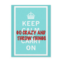 Keep Calm, Throw Things Post Cards