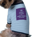 keep calm (time warp) dog tshirt