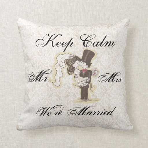 Keep Calm We're Married Decorative Pillow Zazzle