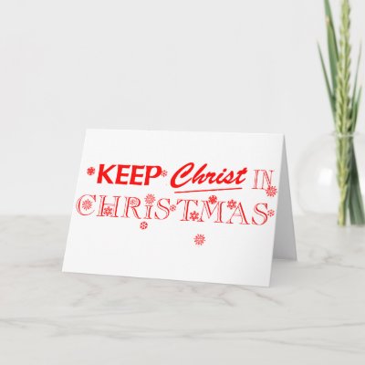 Keep Christ In Christmas cards
