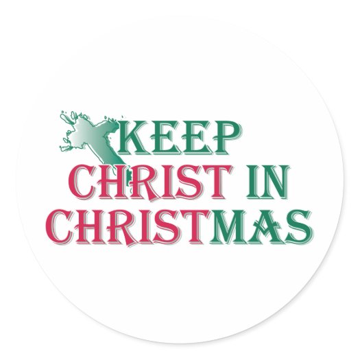 Keep Christ in Christmas - cross stickers