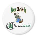 Keep Christ In Christmas magnets