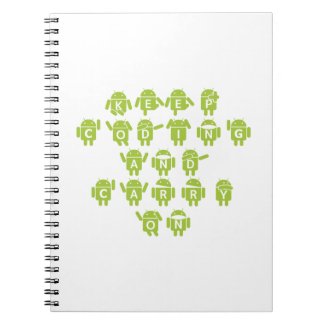 Keep Coding And Carry On (Bug Droid Font Shoutout) Spiral Notebooks