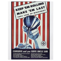 Keep 'Em Rolling Make 'Em Last flyers