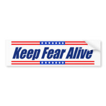 Keep Fear Alive Bumper Sticker