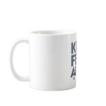 Keep Fear Alive mug