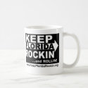 Keep Florida Rockin mug by KeepFloridaRockin Keep Florida Rockin mug