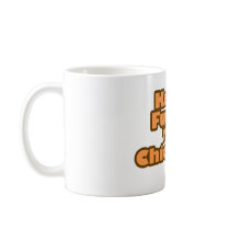 Keep Fuckin' Those Chickens mugs