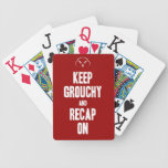 Keep Grouchy and Recap On Playing Cards - Red playing cards
