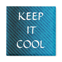 , KEEP IT COOL magnets by semas87 , KEEP IT COOL magnets