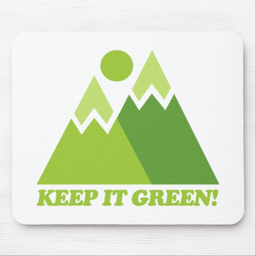 Keep it Green Mountains Mouse Pads