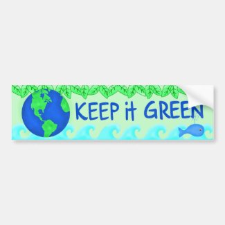Keep It Green Save Earth Environment Art Bumper Sticker
