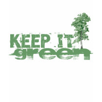 Keep it Green T-Shirt