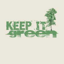 Keep it Green T-Shirt